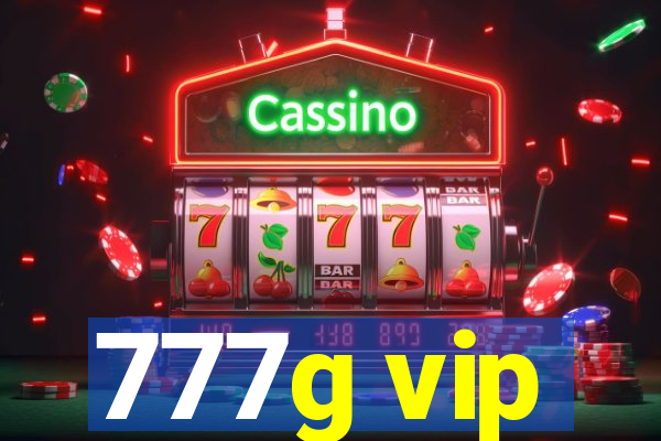 777g vip